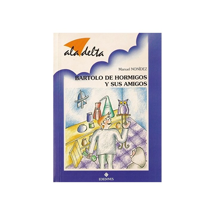 Bartolo De Hormigos Y Sus Amigos